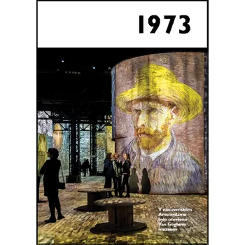 Jaké to tenkrát bylo aneb Co se stalo v roce, kdy jste se narodili: 1973 - Nakladatelství Krásná paní (2020, brožovaná)