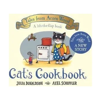 První čtění Cat´s Cookbook : A new Tales from Acorn Wood story - Julia Donaldson