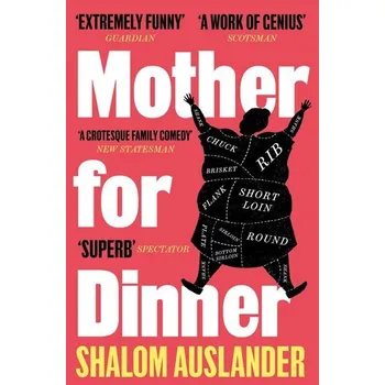 Mother for Dinner - Shalom Auslander [EN] (2021, Měkká, Pan Macmillan)