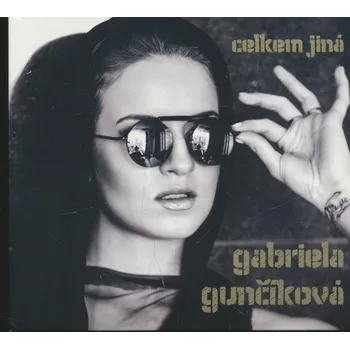 Česká hudba Celkem jiná - Gabriela Gunčíková [CD]