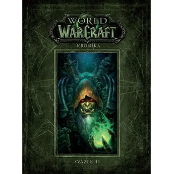 Komiks pro dospělé World of Warcraft: Kronika (svazek druhý)