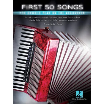 First 50 Songs You Should Play on the Accordion - Gary Meisner [EN] (2018, brožovaná)