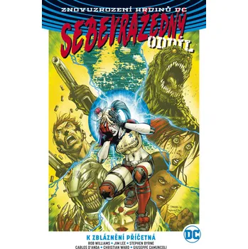 Komiks pro dospělé Znovuzrození hrdinů DC: Sebevražedný oddíl 2: K zbláznění příčetná (váz.)