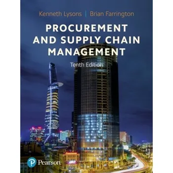 Populárně naučná literatura pro dospělé Procurement and Supply Chain Management - Lysons, Kenneth; Farrington, Brian