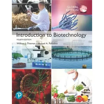 Učebnice Introduction to Biotechnology, Global Edition - Thieman, William J.