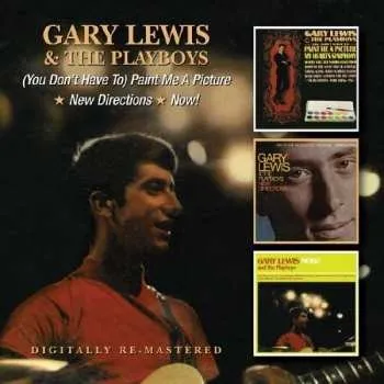 Zahraniční hudba 2CD Gary Lewis & The Playboys: (You Don't Have To) Paint Me A Picture/New Directions/Now! 2020