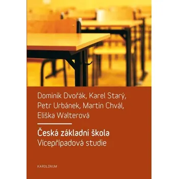 Kniha Česká základní škola - Dominik Dvořák (E-Kniha)