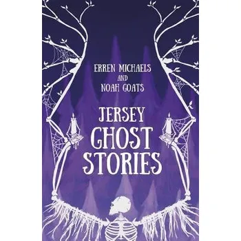 Cizojazyčná kniha Jersey Ghost Stories - Michaels, Erren a Goats, Noah