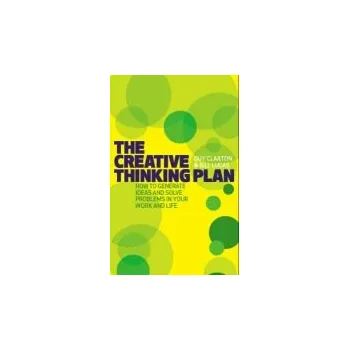 Cizí jazyk Creative Thinking Plan - Claxton, Guy a Lucas, Bill