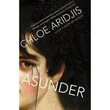 Literární biografie Asunder - Aridjis, Chloe