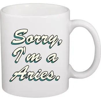 Hrnek malý bílý s potiskem Sorry, Im Aries
