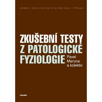 Kniha Zkušební testy z patologické fyziologie - Pavel Maruna (E-Kniha)