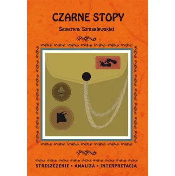 Czarne Stopy Seweryny Szmaglewskiej - Gulińska Magdalena [PL] (2019, Měkká, Literat)