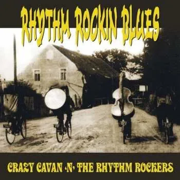Zahraniční hudba LP Crazy Cavan And The Rhythm Rockers: Rhythm Rockin' Blues LTD 2020 Black Vinyl Limited Edition