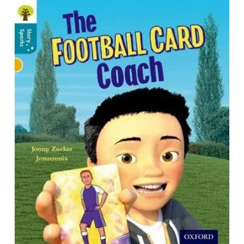 Cizí jazyk Oxford Reading Tree Story Sparks: Oxford Level 9: The Football Card Coach - Zucker, Jonny