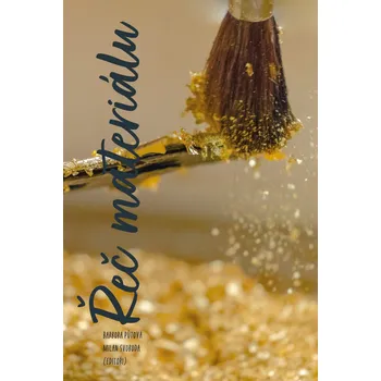 Umění Řeč materiálu - Barbora Půtová