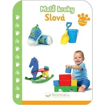 Malé kroky Slová 12+ mesiacov Kniha