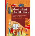Mezi námi předškoláky: Všestranná…