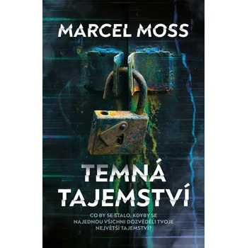 Beletrie pro dospělé Temná tajemství - Marcel Moss