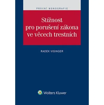 Kniha Stížnost pro porušení zákona ve věcech trestních (E-kniha)