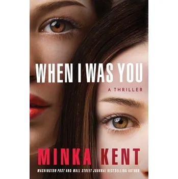 Kniha When I Was You - Kent, Minka