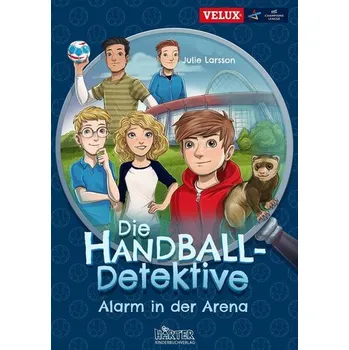 Die Handball-Detektive - Larsson, Julie