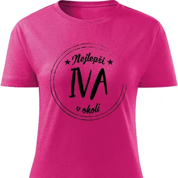 Dámské tričko Dámské tričko Nejlepší Iva v okolí Barva: Růžová, Velikost: XL