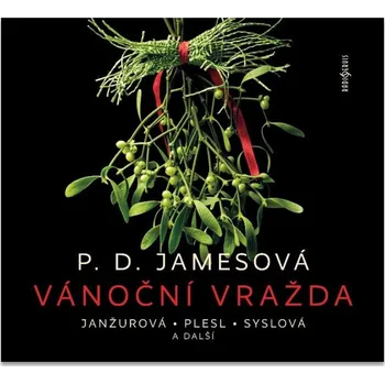 Vánoční vražda - P. D. James (čte Iva Janžurová a další) [CDmp3]