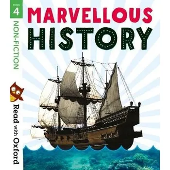 Read with Oxford: Stage 4: Non-fiction: Marvellous History - Alcraft, Rob a Heddle, Becca a Morgan, Michaela a Murtagh, Ciaran