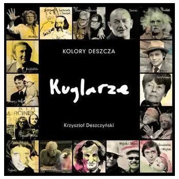 Literární biografie Kolory Deszcza Kuglarze - Krzysztof Deszczyński