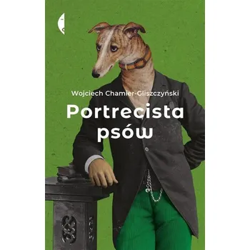 Portrecista psów - red. Izabela Bogumił, Jacek Pokrzywnicki