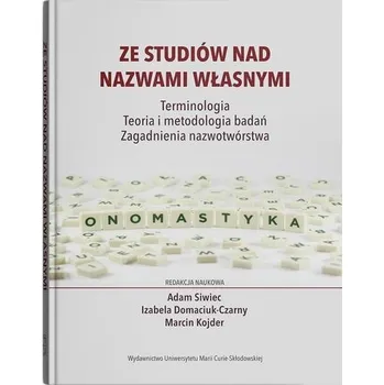 Ze studiów nad nazwami własnymi - Praca zbiorowa