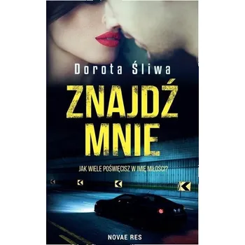 Znajdź mnie - Śliwa Dorota