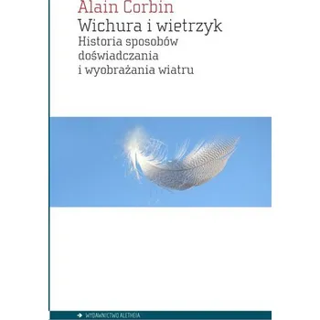 Wichura i wietrzyk - Alain Corbin