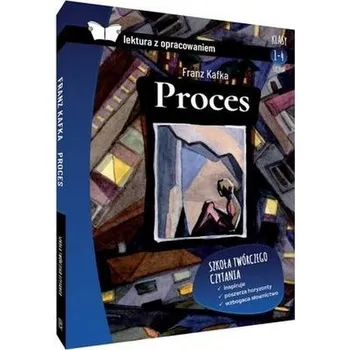 Encyklopedie Proces Lektura z opracowaniem - Franz Kafka