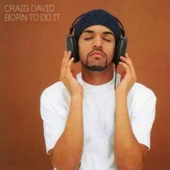 Zahraniční hudba CD Craig David: Born To Do It 2017