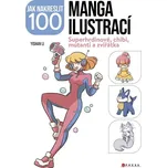 Jak nakreslit 100 manga ilustrací:…