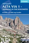 Alta Via 1: Trekking in the Dolomites:…