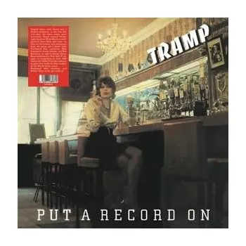 Zahraniční hudba LP Tramp: Put A Record On 2023