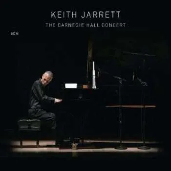 Zahraniční hudba 2CD Keith Jarrett: The Carnegie Hall Concert 2006