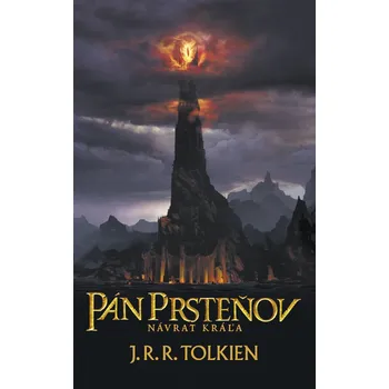 Pán Prsteňov 3: Návrat kráľa – J.R.R. Tolkien
