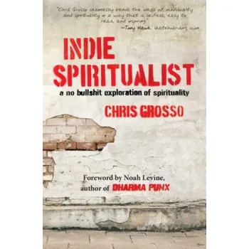 Cestování Indie Spiritualist – Chris Grosso (EN)
