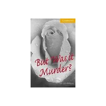Kniha Cambridge English Readers 4 But Was it Murder?: Book/2 Audio CDs pack ( Murder Mystery) - Jania Barrell