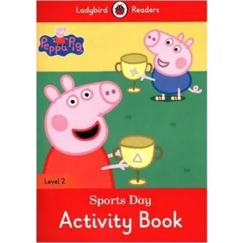 Anglický jazyk Peppa Pig: Sports Day Activity Book - Ladybird Readers Level 2 – Team Ladybird Readers (EN)