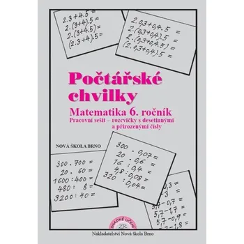 Matematika Počtářské chvilky - pracovní sešit pro 6. ročník