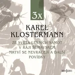 3x Karel Klostermann – Karel…