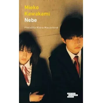 Nebe - Mieko Kawakami (2023, pevná)