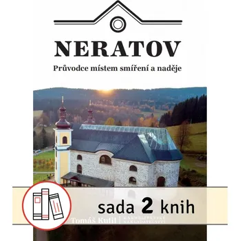Neratov + Zázrak v Neratově