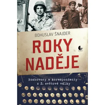 Roky naděje - Bohuslav Šnajder