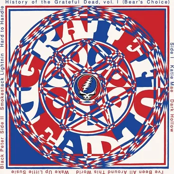 Hudba Grateful Dead : History of the Grateful Dead, Vol. 1 (Bear's Choice) / 50th Anniversary LP